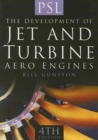 Image for The Development of Jet and Turbine Aero Engines