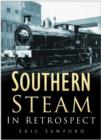 Image for Southern Steam in Retrospect