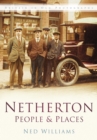 Image for Netherton: People and Places : Britain in Old Photographs