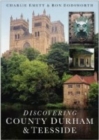 Image for Discovering County Durham and Teesside