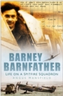 Image for Barney Barnfather  : life on a Spitfire squadron