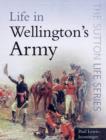 Image for Life in Wellington&#39;s Army
