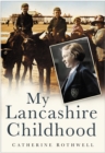 Image for My Lancashire Childhood