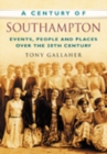 Image for A Century of Southampton