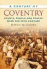 Image for A Century of Coventry