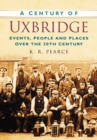 Image for A Century of Uxbridge