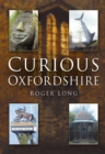 Image for Curious Oxfordshire