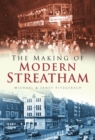 Image for The Making of Modern Streatham