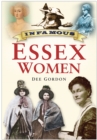 Image for Infamous Essex women
