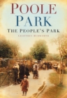 Image for Poole Park : The People&#39;s Park