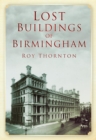 Image for Lost Buildings of Birmingham