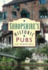 Image for Shropshire&#39;s Historic Pubs
