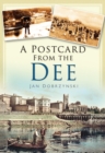 Image for A Postcard from the Dee
