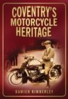 Image for Coventry&#39;s motorcycle heritage
