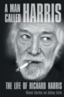 Image for A man called Harris: the life of Richard Harris