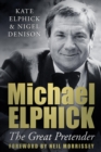 Image for Michael Elphick: the great pretender