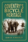 Image for Coventry&#39;s bicycle heritage