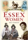 Image for Infamous Essex women