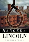 Image for Hanged at Lincoln
