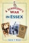 Image for A Schoolboy&#39;s War in Essex