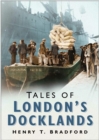 Image for Tales of London Docklands