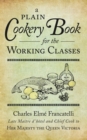 Image for Plain Cookery Book for the Working Classes