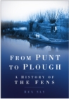 Image for From Punt to Plough: A History of the Fens