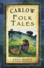 Image for Carlow folk tales