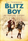 Image for Blitz boy: an evacuee&#39;s story