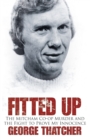 Image for Fitted up  : the Mitcham Co-op murder and the fight to prove my innocence