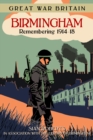 Image for Great War Britain Birmingham: Remembering 1914-18