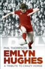 Image for Emlyn Hughes: tribute to Crazy Horse