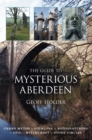 Image for The guide to mysterious Aberdeen