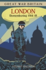 Image for London  : remembering 1914-1918
