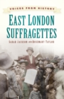 East London suffragettes - Jackson, Sarah