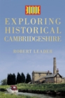 Image for Exploring historical Cambridgeshire