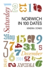 Image for Norwich in 100 dates