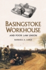 Image for Basingstoke Workhouse