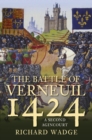 Image for Verneuil 1424: the Second Agincourt : The Battle of the Three Kingdoms