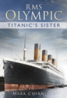 Image for RMS Olympic: Titanic&#39;s sister