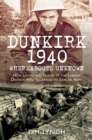Image for Dunkirk 1940: whereabouts unknown : how untrained troops of the Labour Divisions were sacrificed to save an army