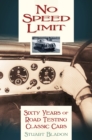 Image for No speed limit  : sixty years of road testing classic cars