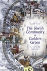 Image for The Jewish community of Golders Green  : a social history