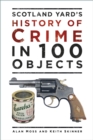 Image for Exhibit A: a history of British crime in 100 objects