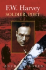 Image for F.W. Harvey  : soldier, poet