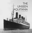 Image for The Unseen Aquitania