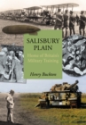 Image for Salisbury plain  : home of Britain&#39;s military training