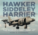 Image for Hawker Siddeley Harrier  : the world&#39;s first jump jet