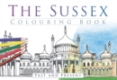 Image for The Sussex Colouring Book: Past and Present
