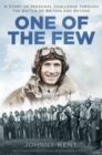 Image for One of the few  : a story of personal challenge through the Battle of Britain and beyond